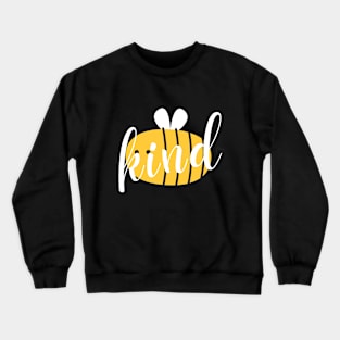 Be Kind Cute Bee Crewneck Sweatshirt